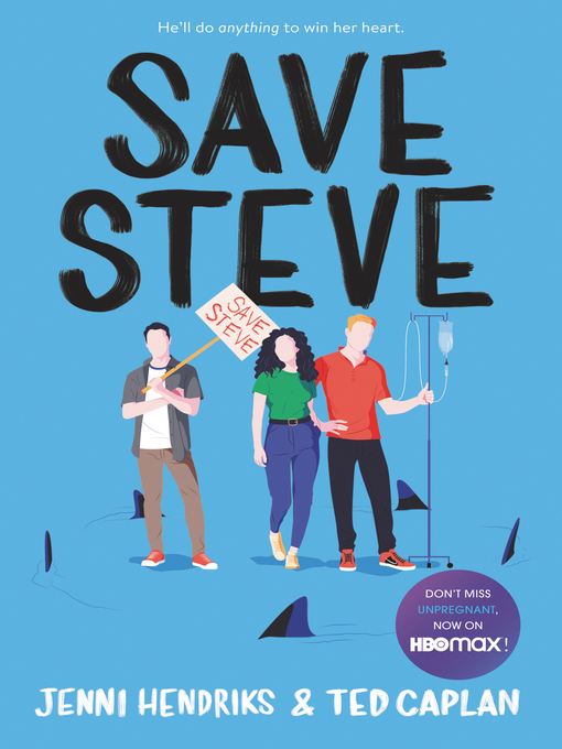 Title details for Save Steve by Jenni Hendriks - Available